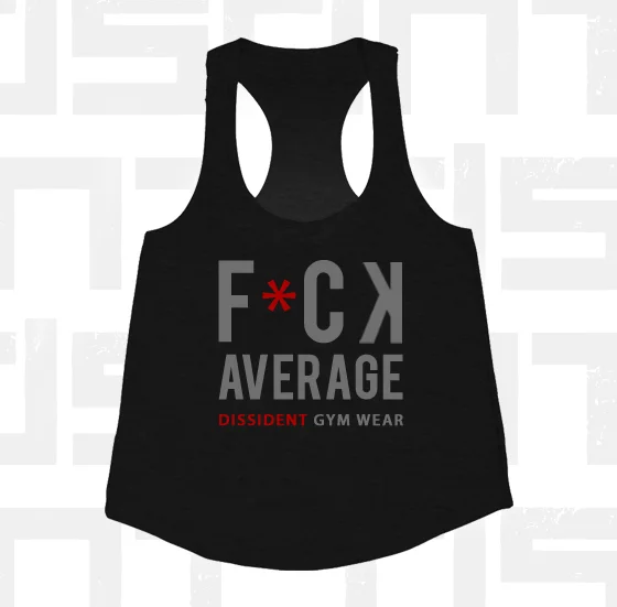 Ladies' Tank - F*CK AVERAGE